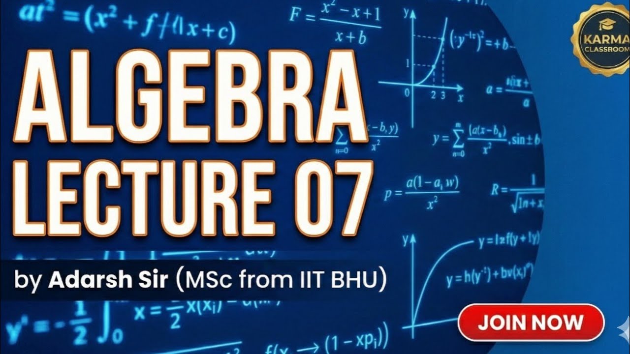 algebra lacture no. 7 for all competitive exams and for 8 to 10th #Basic Algebra by adarsh sir 