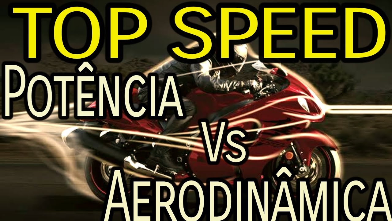 Top Speed - Potência vs Aerodinâmica - Velocidade maxima vs Arrasto aerodinâmico vs Carenagem