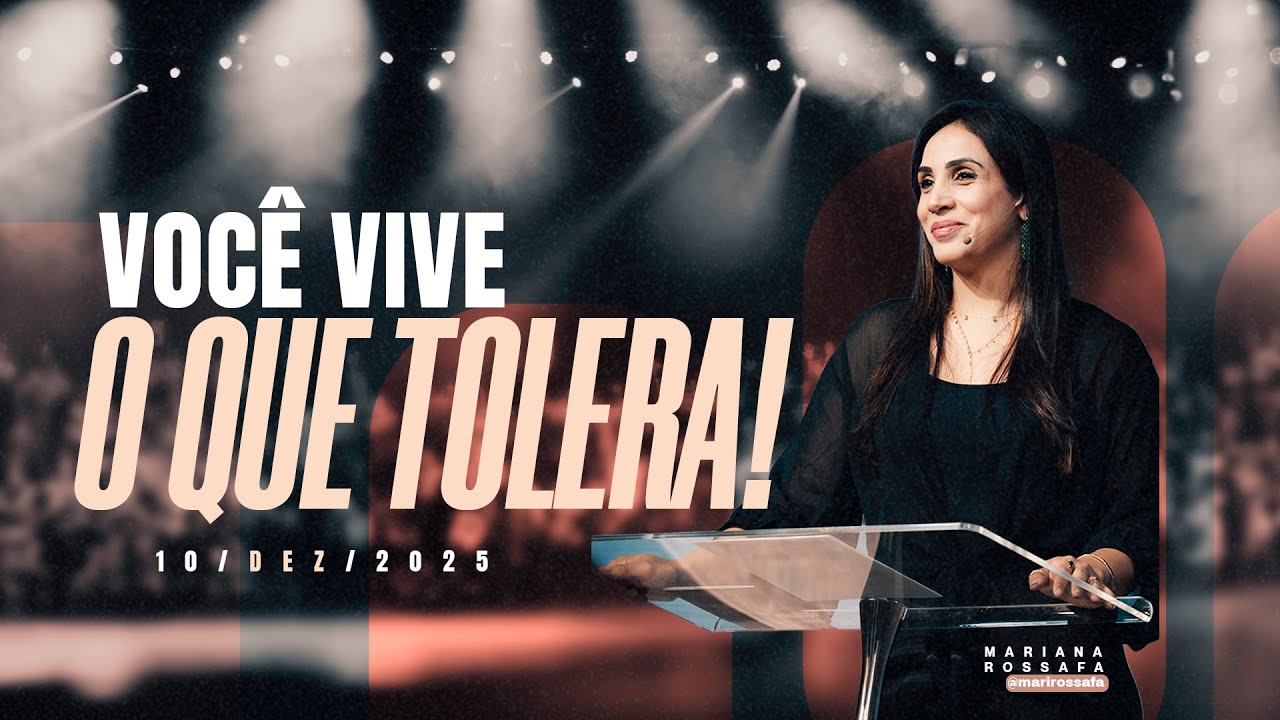 Você vive o que tolera! | 🇺🇸 Mulher sábia 🇧🇷 | Mariana Rossafa