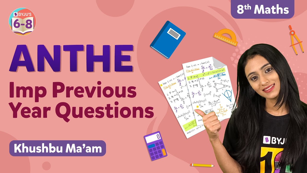 Top 10 ANTHE Questions with Solutions from Class 8 Maths | ANTHE 2022 Preparations | BYJU'S