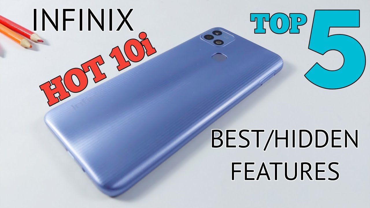 Infinix Hot 10i Top 5 Best/Hidden Features | Tips And Tricks