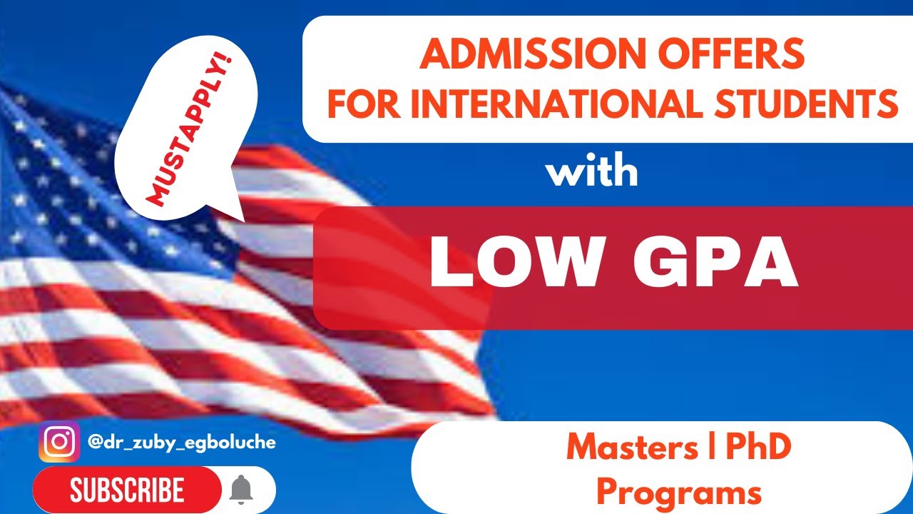 Get admission offers with a low GPA in USA Universities for Masters and PhD Programs