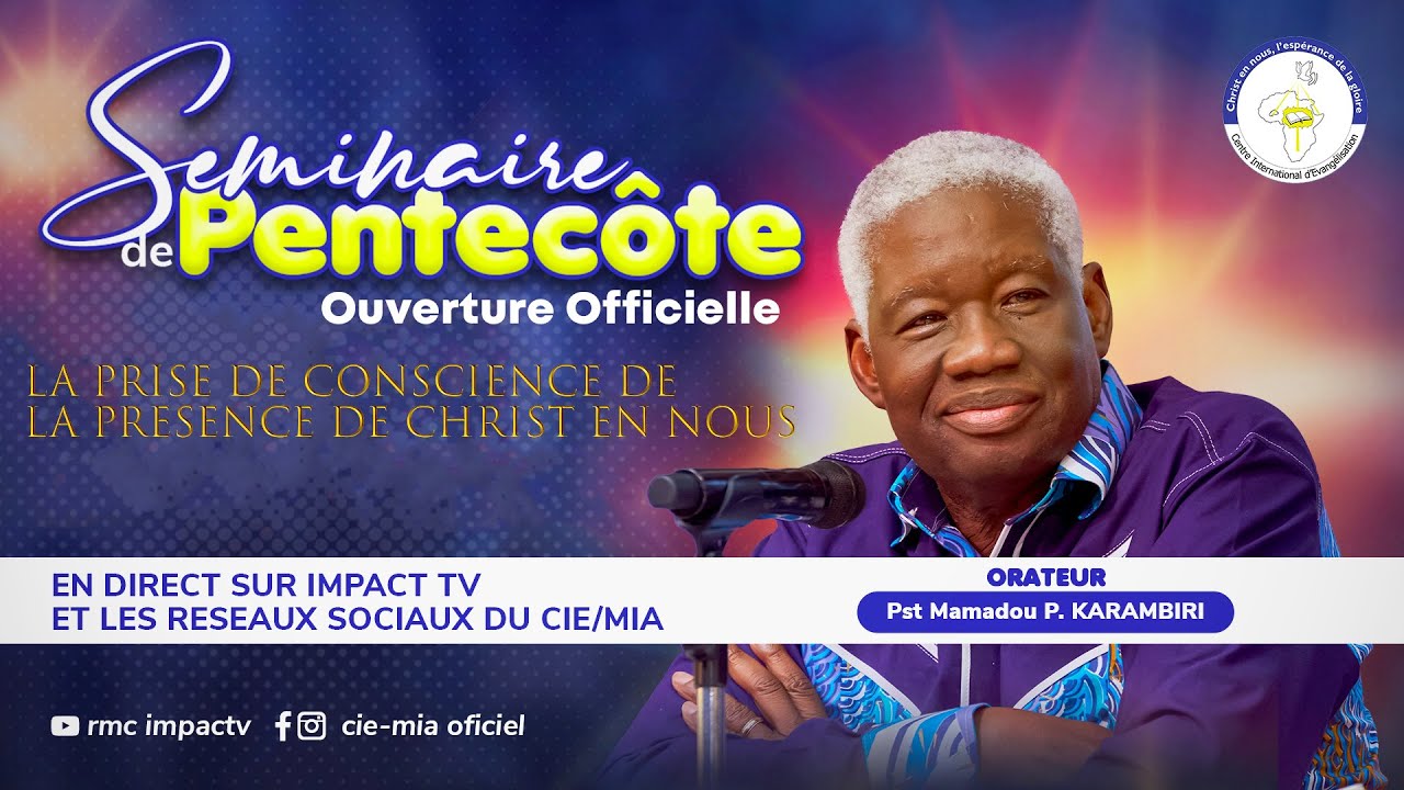 La prise de conscience de la présence de Christ en nous I Pasteur Mamadou KARAMBIRI
