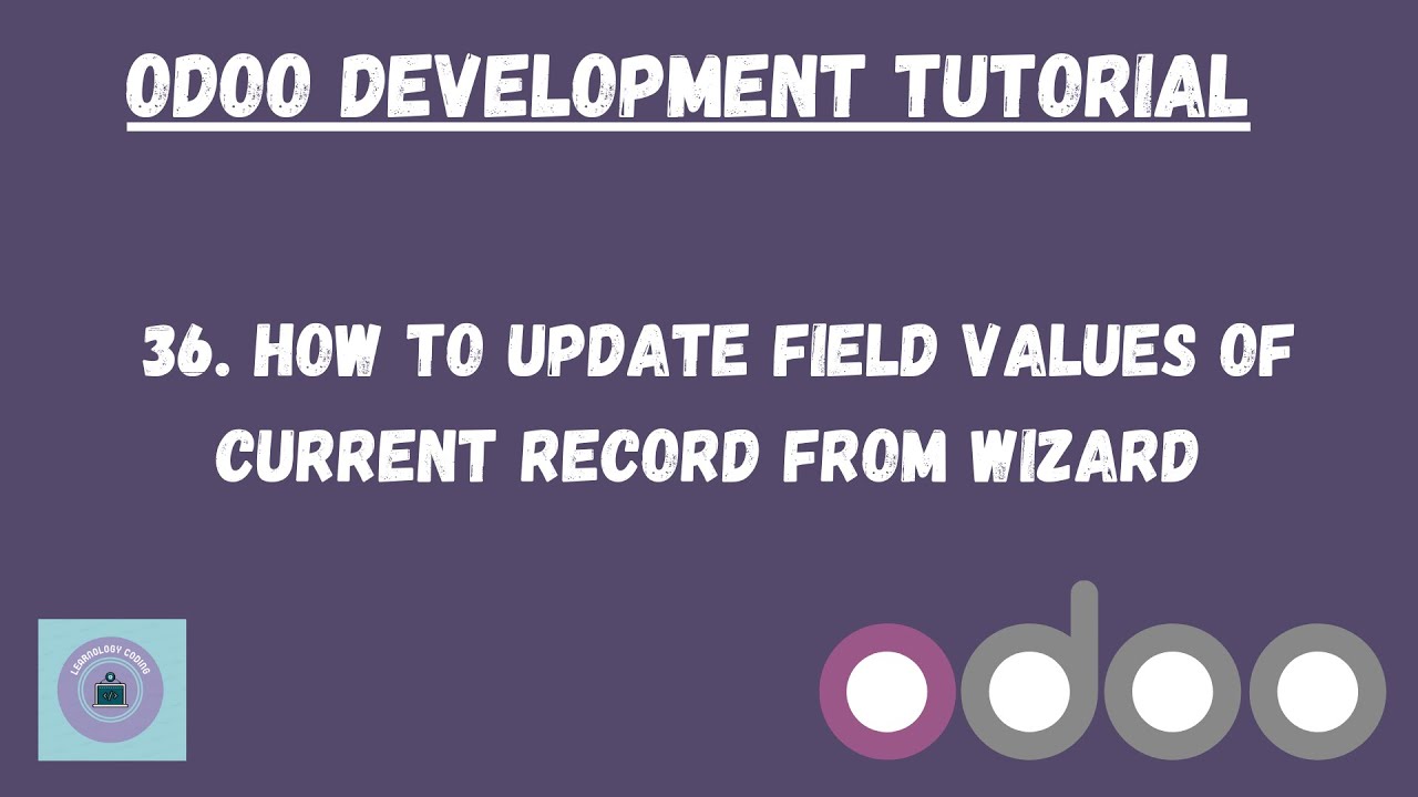 How to update record field values of current record from wizard in Hindi | Odoo Tutorial in Hindi