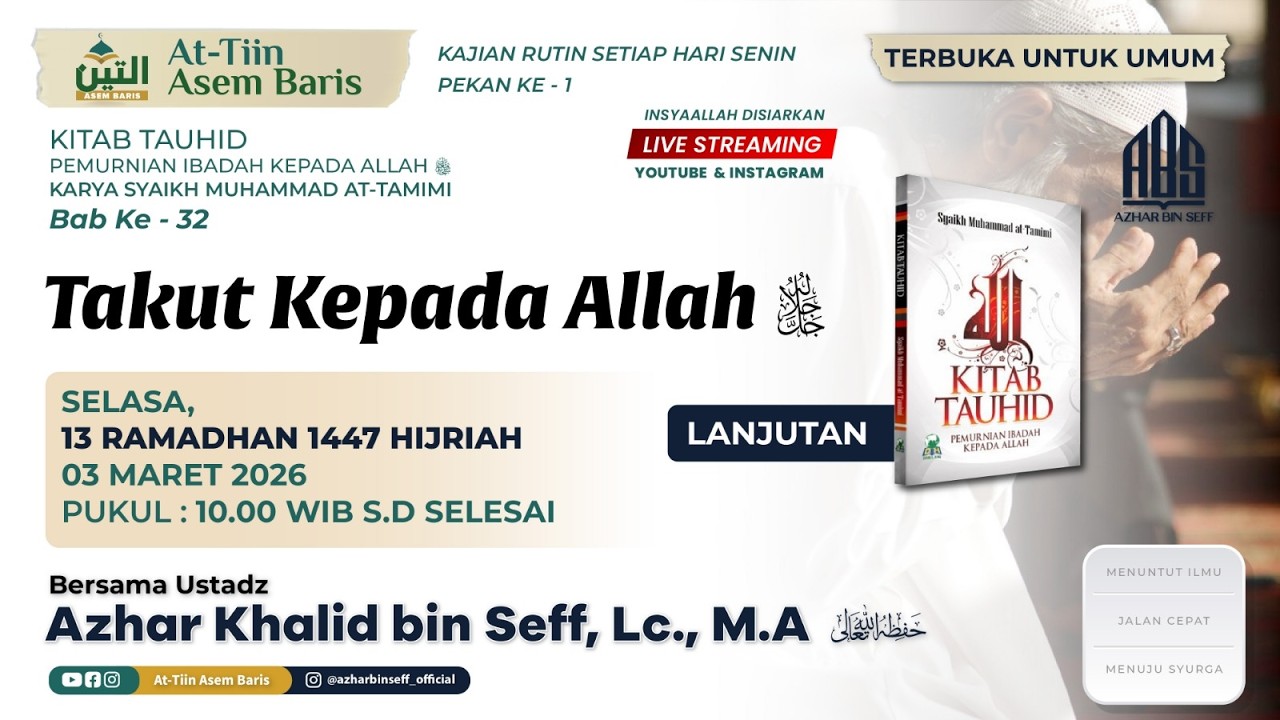 TAKUT KEPADA ALLAH   |  USTADZ AZHAR KHALID BIN SEFF حفظه الله