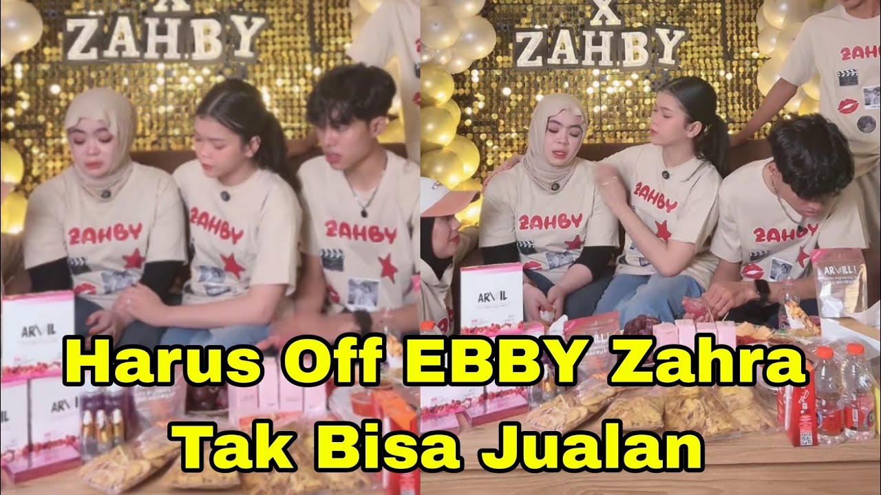 HARUS OFF EBBY ZAHRA TAK BISA JUALAN