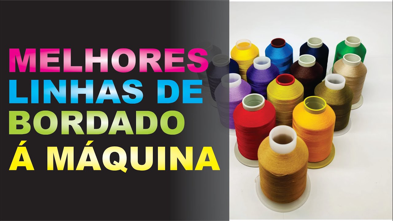 Linha de Bordado as 4 Melhores Para Sua Bordadeira