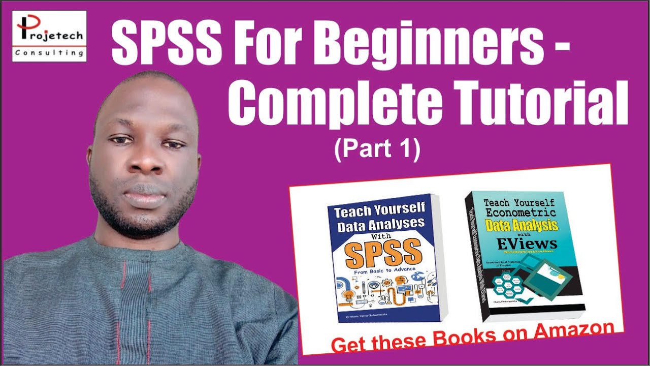 SPSS for Beginners - A Complete Tutorial (Part 1)
