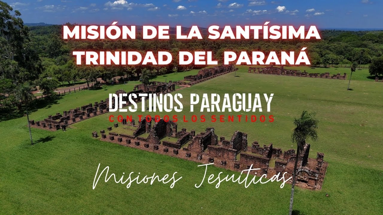 Misiones Jesuíticas: Guía completa para visitar Jesús de Tavarangue | Destinos Paraguay