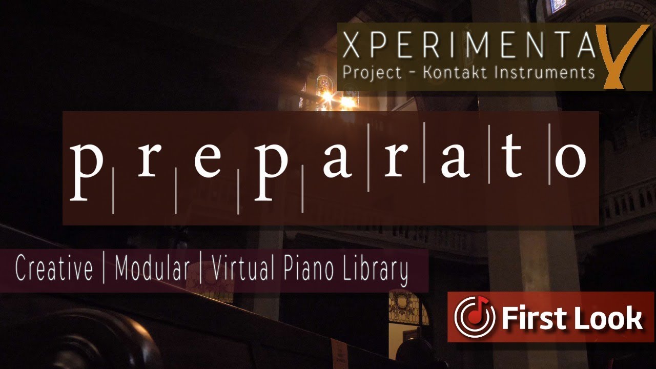 XPerimenta Project - Preparato | Modular Sound Design Virtual Piano Library | First Look