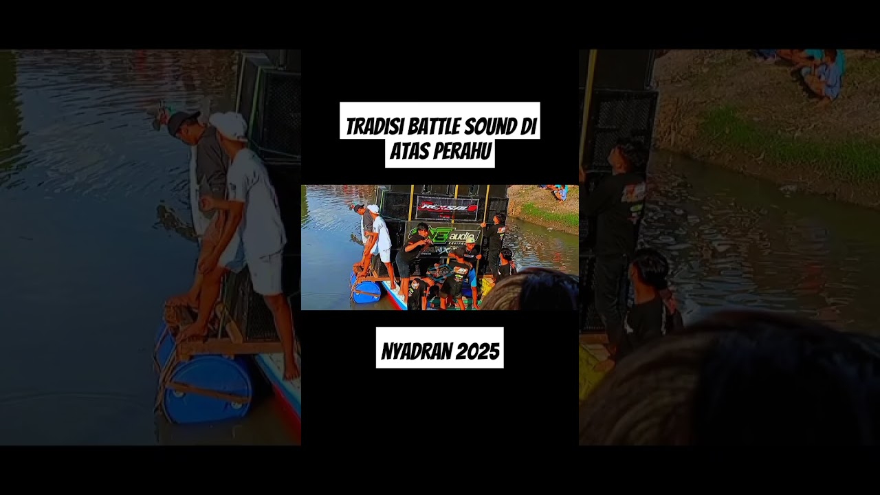 Tradisi nyadran, battle sound di atas perahu #nyadran #soundbattle #soundbalap #soundhoreg #sidoarjo