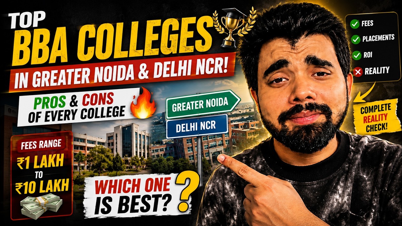 Top BBA Colleges in Greater Noida & Delhi NCR 2026 😱 | ₹1 Lakh to ₹10 Lakh Fees 🚨 Which One is Best?