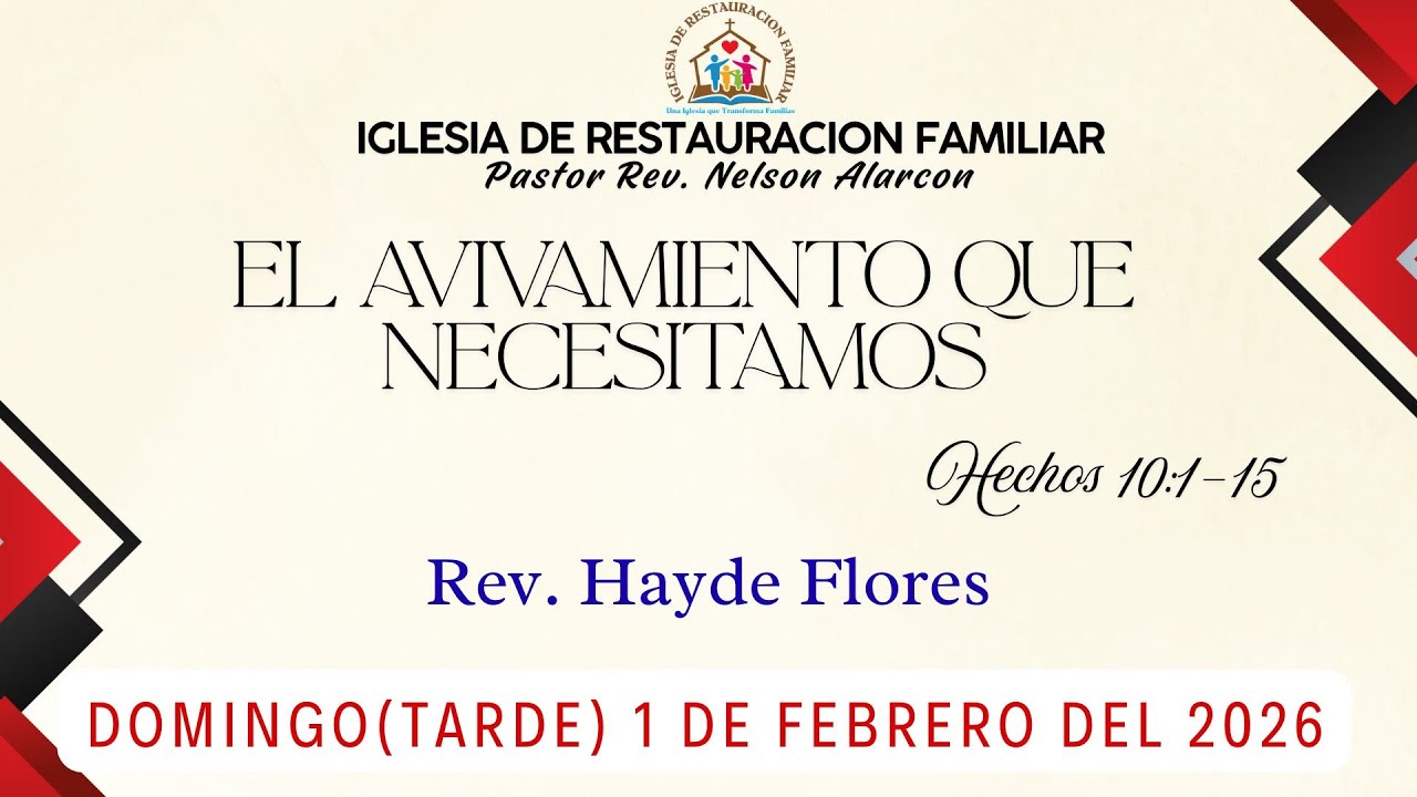 El Avivamiento Que Necesitamos| Rev. Hayde Flores | Servicio Dominical (Tarde)  IRF |