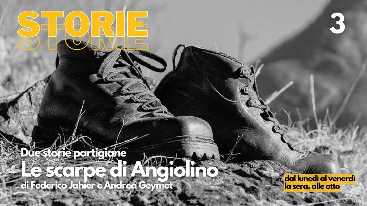 STORIE S04 E08 - Le scarpe di Angiolino - Puntata 3: Un partigiano di Foresto