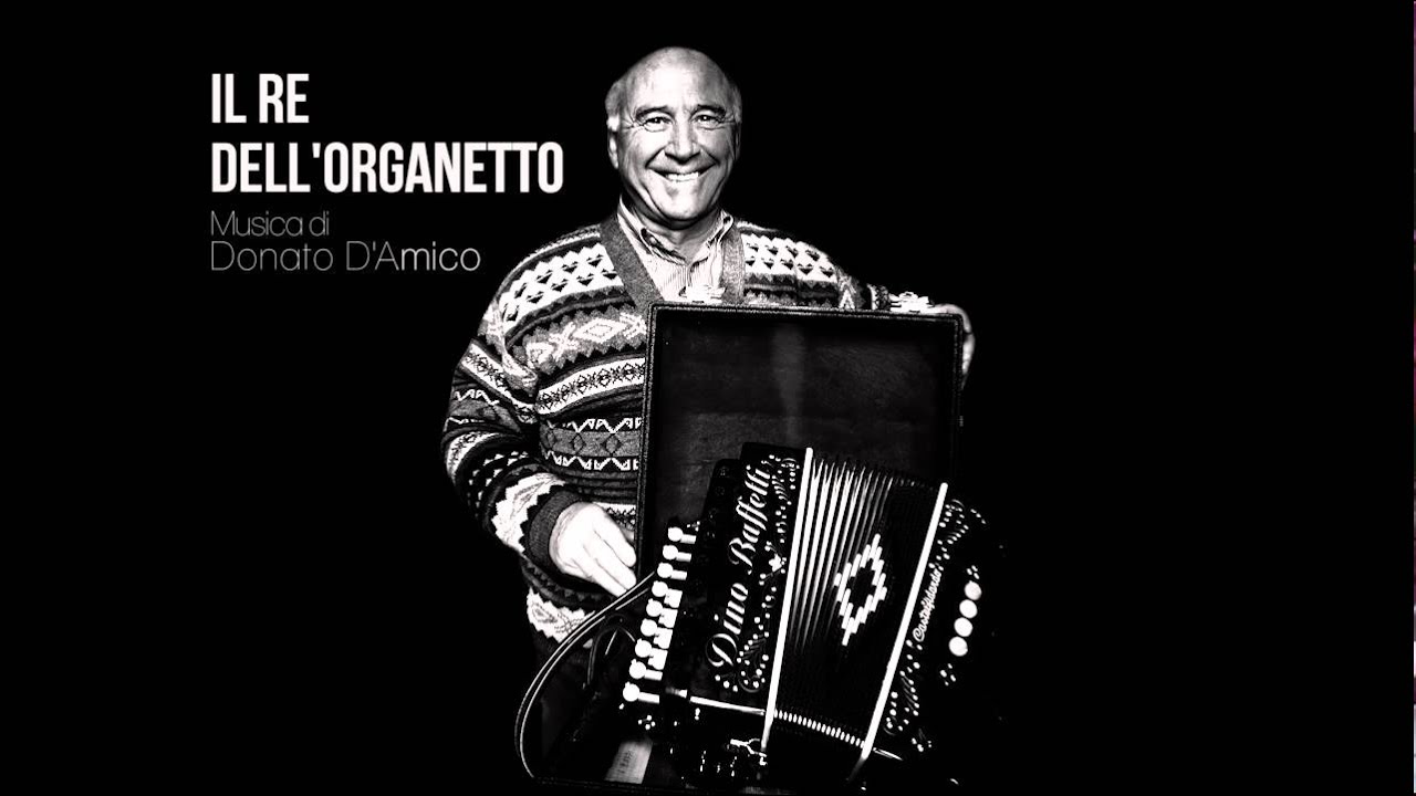 19 Il Re dell'organetto - Musica di D. D'Amico