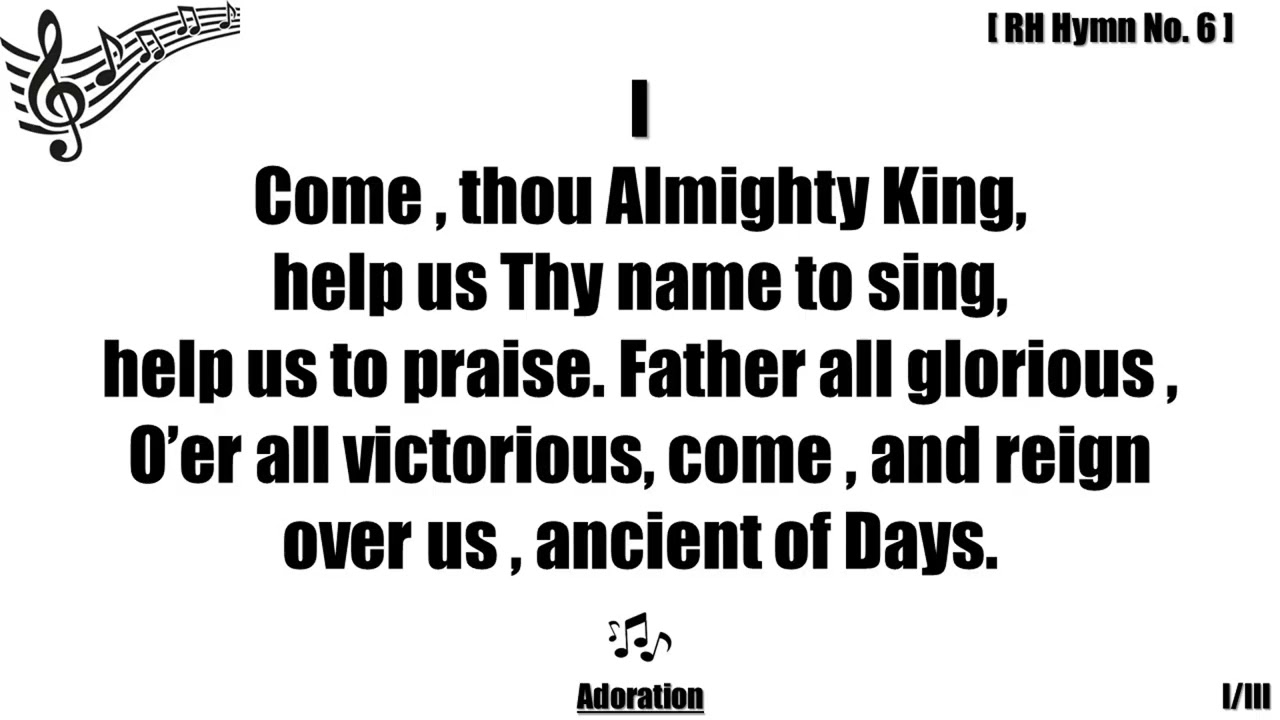 6  Come, Thou Almighty King