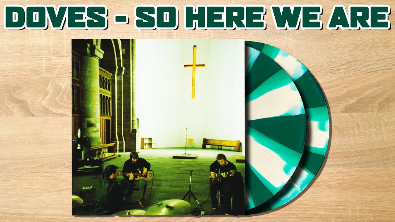 Doves - So, Here We Are: Best Of Doves Vinyl Unboxing