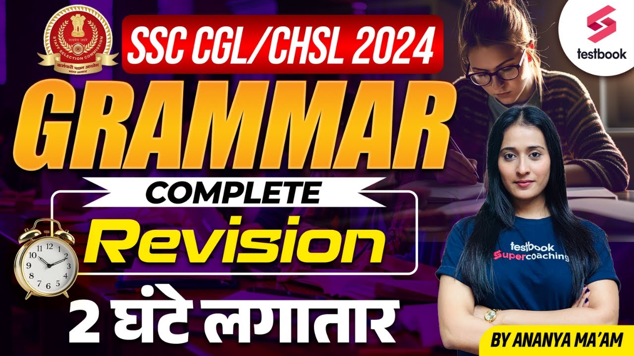 SSC CGL/ CHSL 2024 | Complete Grammar Revision | SSC CGL 2024 English Grammar by Ananya Ma'am