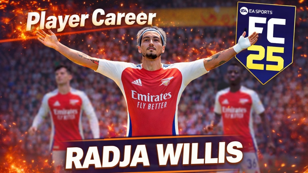 PERJALAN SANG RADJA WILLIS DI PREMIER LEAGUE DI MULAI - EA Sports FC 25