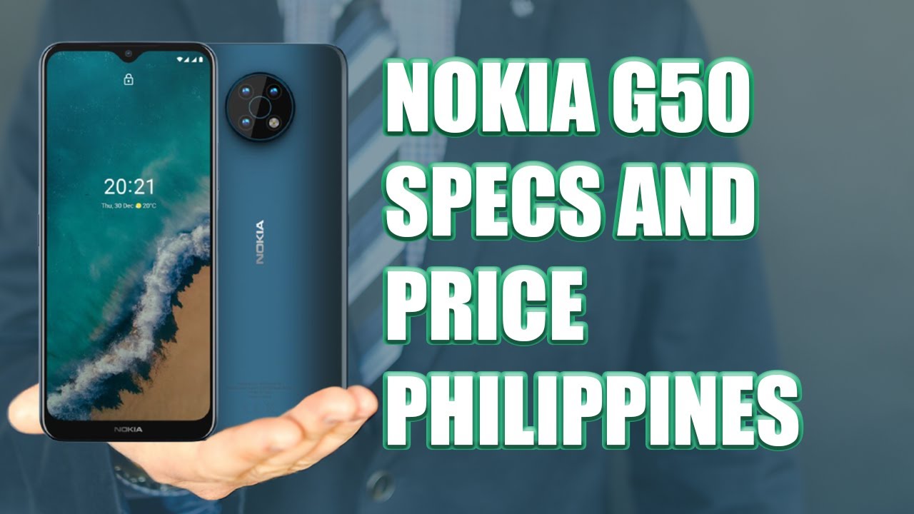 NOKIA G50 SPECIFICATIONS AND PRICE | PHILIPPINES
