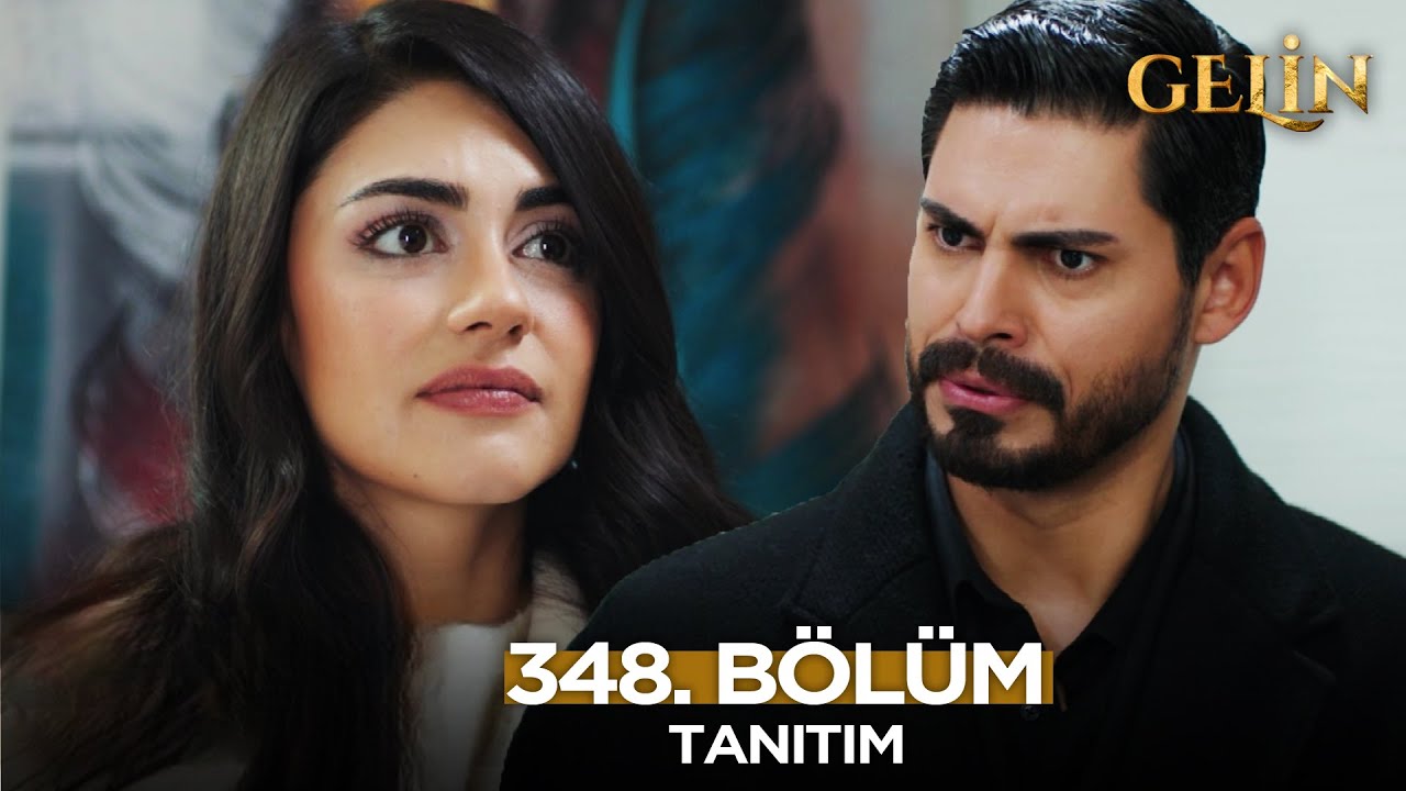 Gelin Dizisi 348. Bölüm (3.Sezon) Fragmanı | 3 Şubat Salı (Berat Kandili Nedeniyle)  @GelinDizisi​