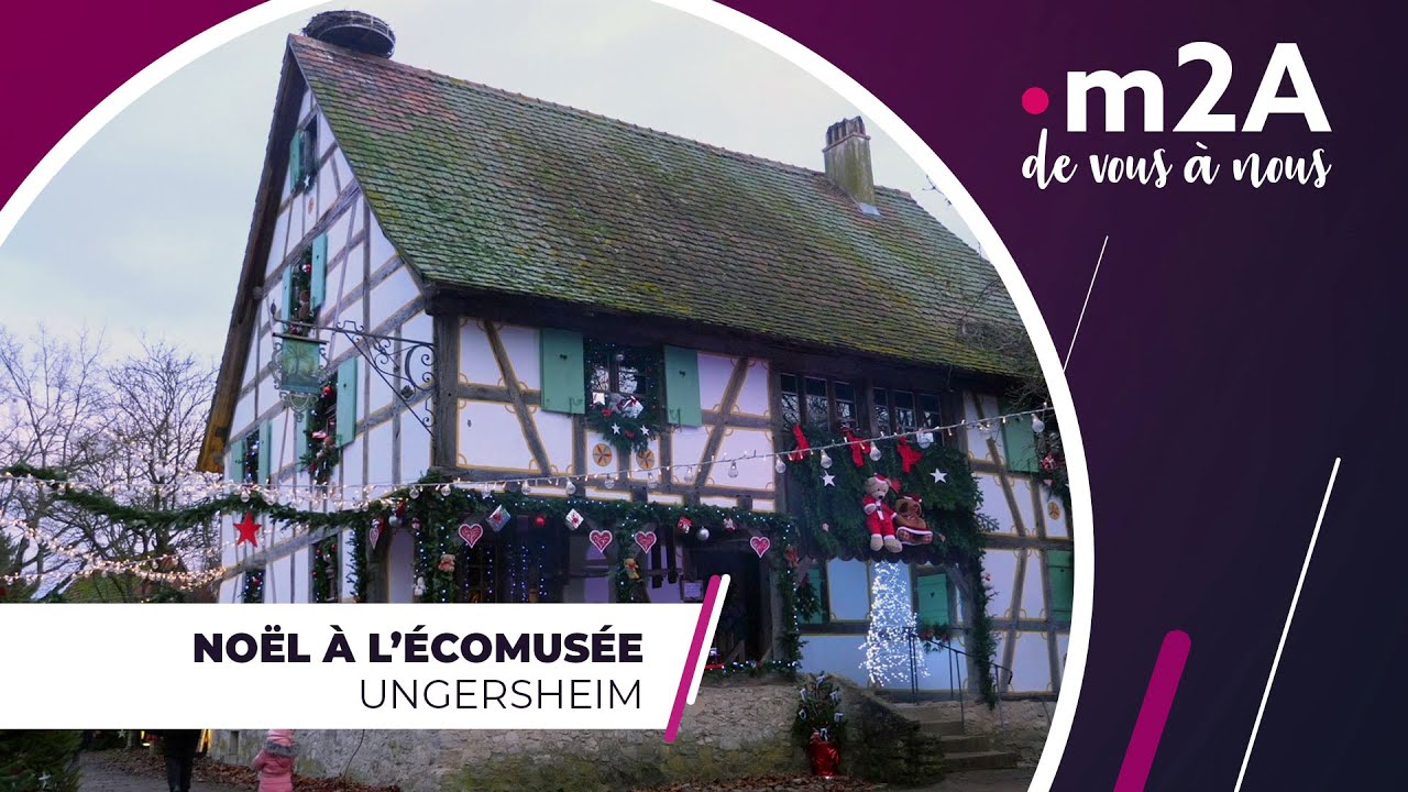 No&euml;l &agrave; l'&Eacute;comus&eacute;e d'Alsace | m2A de vous &agrave; nous