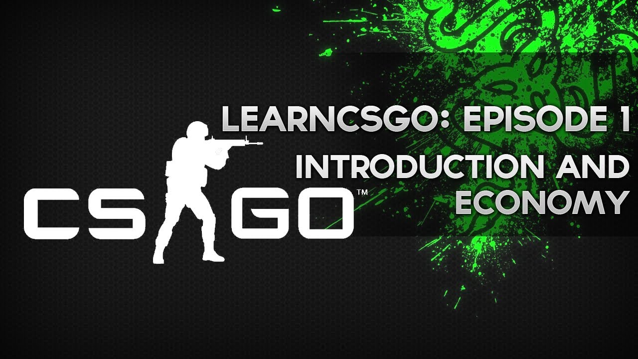 Introduction and Economy - LearnCS:GO Episode 1 - Razer Academy