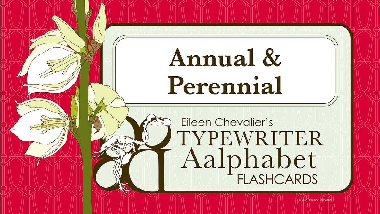 Botany Lesson 30: Annual & Perennial