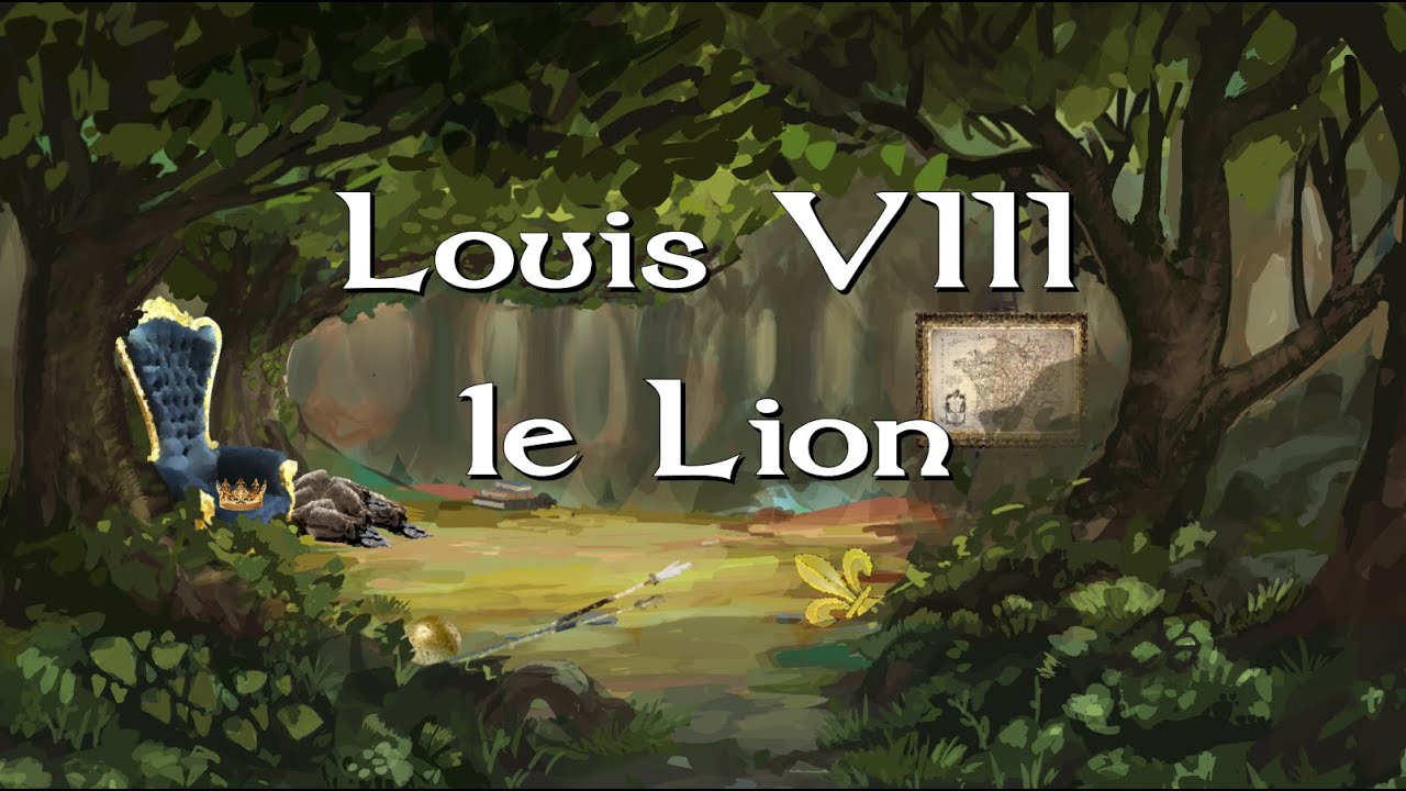 Episode 8 - Louis VIII le Lion (Br&egrave;ve Histoire des Rois de France)