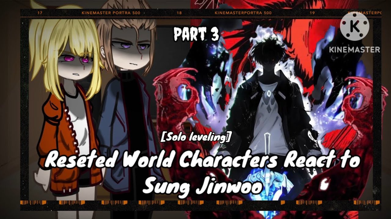 ●🇺🇲🇧🇷●🍁🍃 Solo Leveling 《Reseted World Characters React to Sung Jinwoo》🍃🍁[Request] 3/? ◇50K SPECIAL◇
