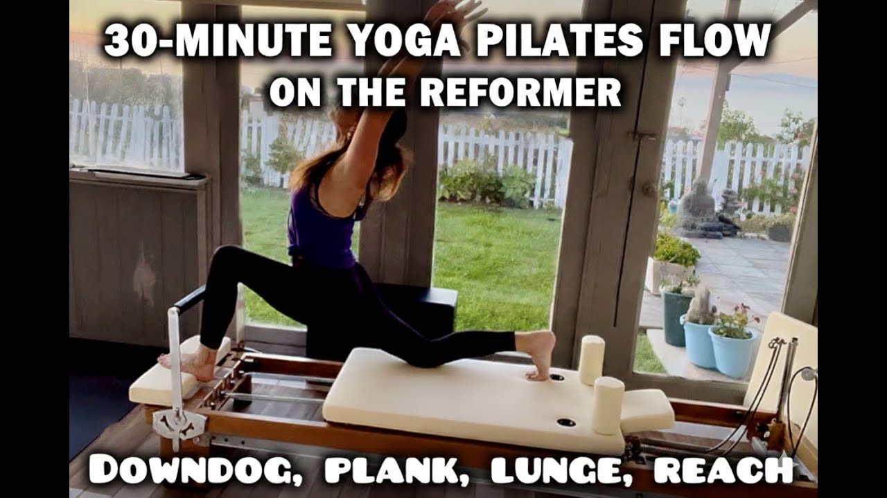 Yoga Pilates Fusion on the Reformer |☀️30 min. Flow & Stretch