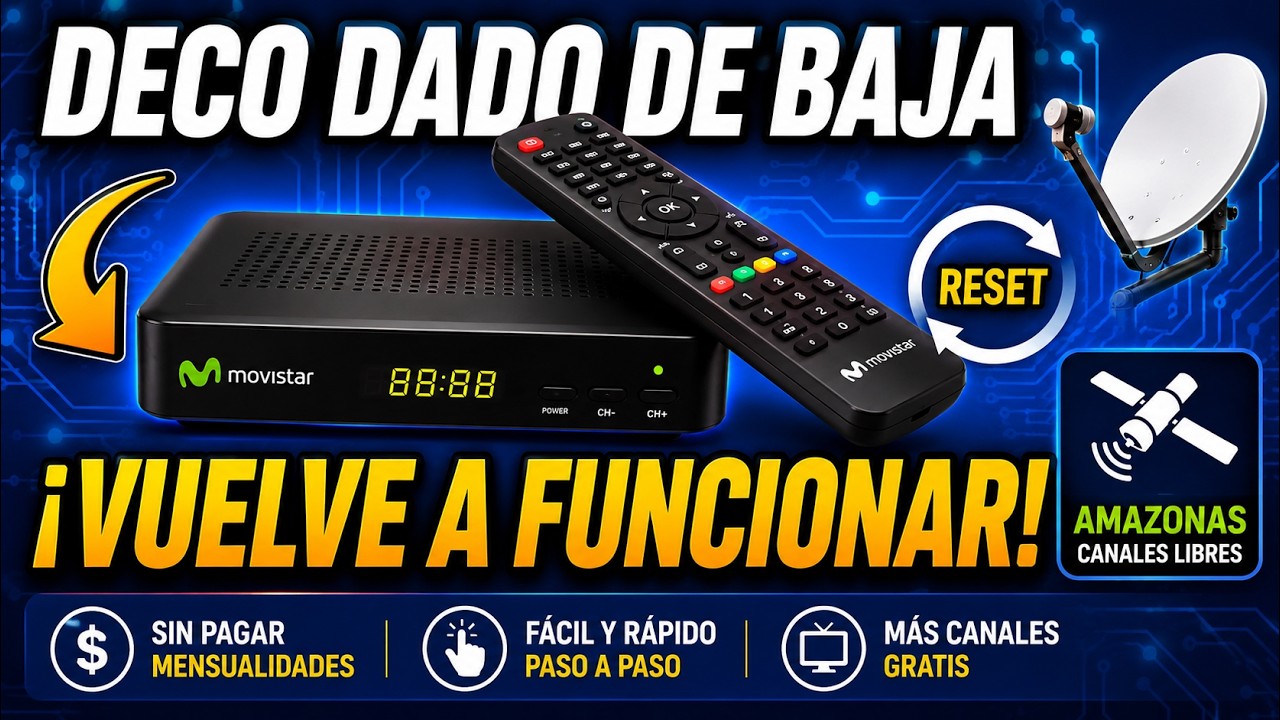 COMO LIBERAR DECODIFICADOR MOVISTAR PARA VER CANALES FTA DEL AMAZONAS 61W
