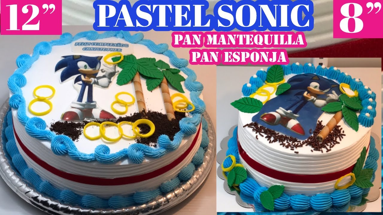 PASTEL  DE SONIC #panesponja #pandemantequilla #tresleches DOS DECORACIONES