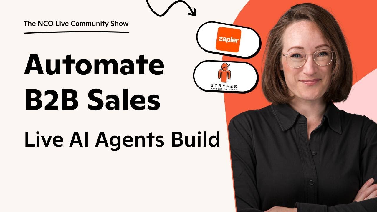 ⚡️ Automate B2B Sales: Live AI Agents Build
