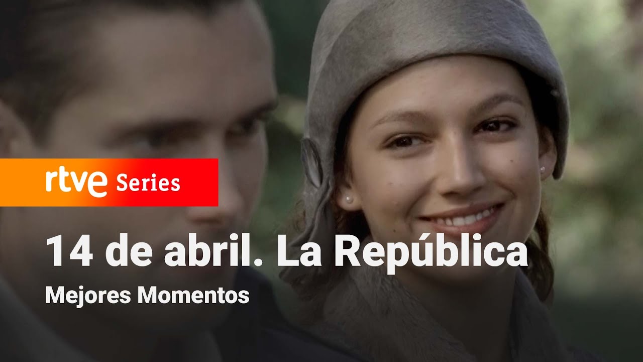 14 de Abril. La República: 2x07 - Mejores Momentos | RTVE Series