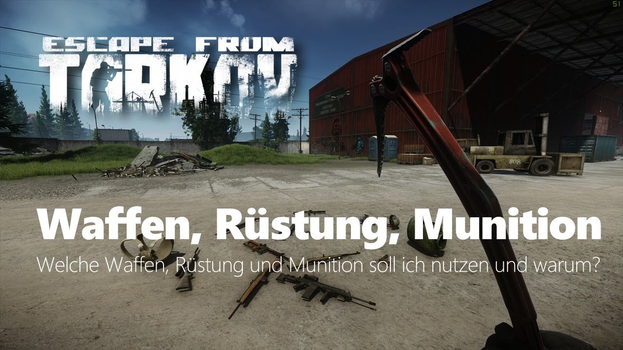 Waffen, Rüstung, Munition - Escape from Tarkov - Tutorial (Deutsch)