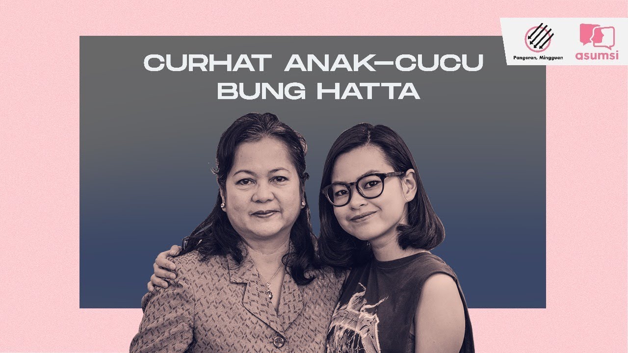 Pangeran, Mingguan - GUSTIKA & HALIDA: CURHAT ANAK - CUCU BUNG HATTA