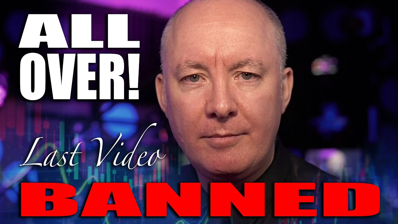LAST VIDEO on YouTube EVER! - BANNED! - Martyn Lucas Investor