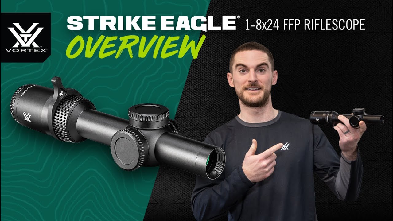 Strike Eagle® 1-8x24 FFP — обзор продукта