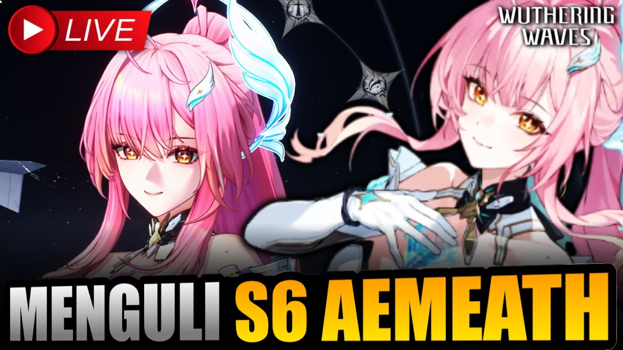 🔴[LIVE] MANA AEMEATH S6 KU KURO🗿 + Joki | Wuthering Waves Indonesia