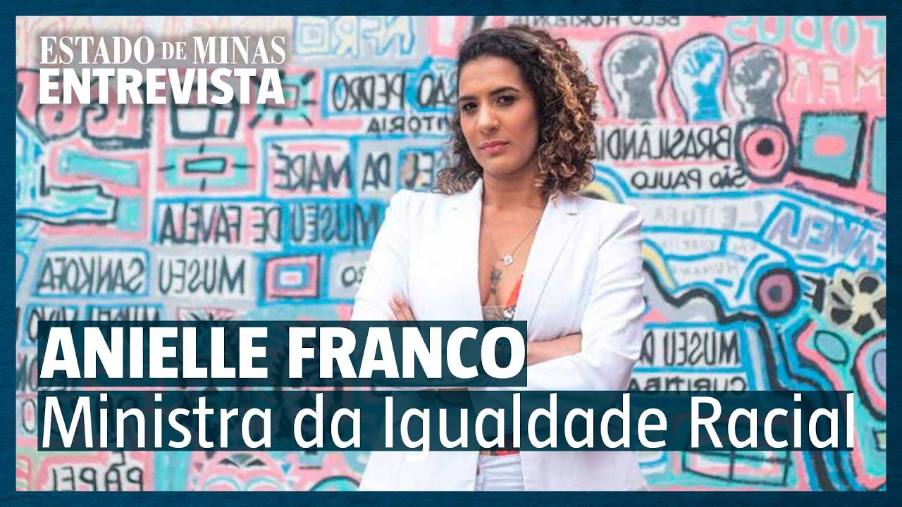 EM Entrevista: Anielle Franco, ministra da Igualdade Racial