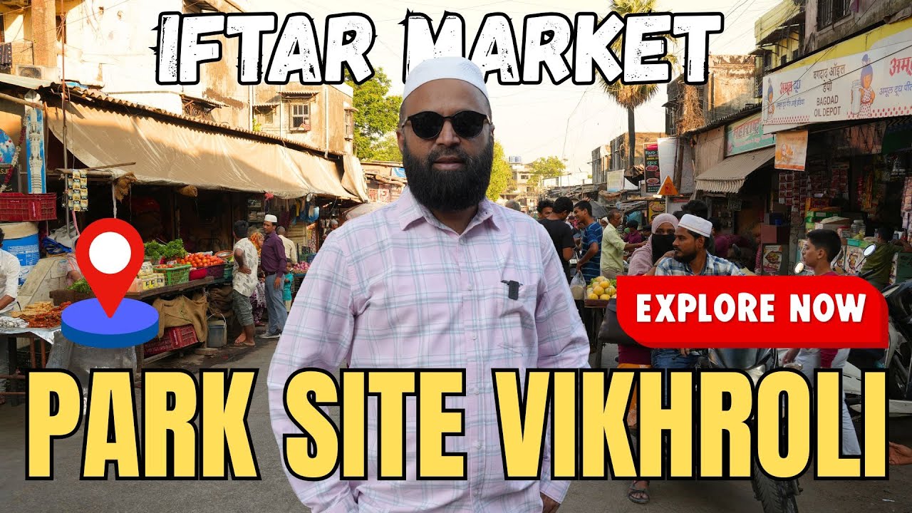 Mumbai Iftar Market: Vikhroli Park Site Ramadan Food Tour