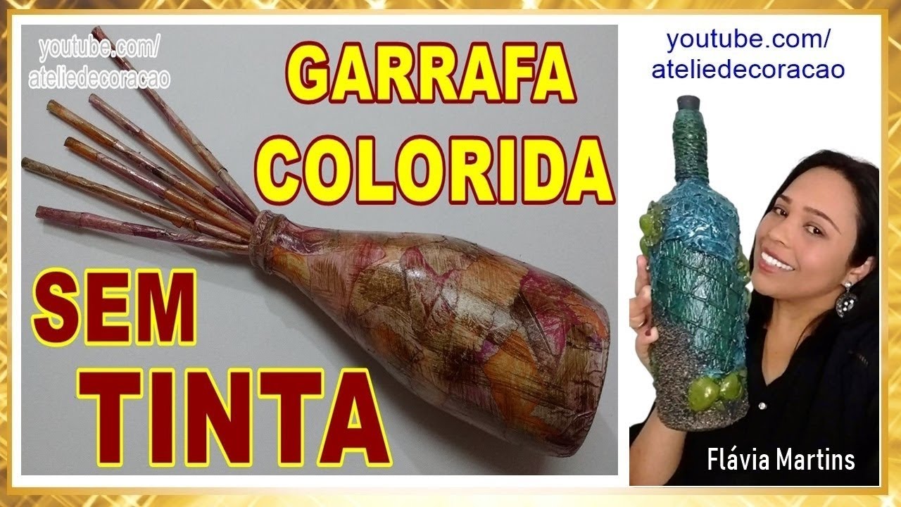 Como fazer garrafa colorida sem tinta - Ft Dalvartes