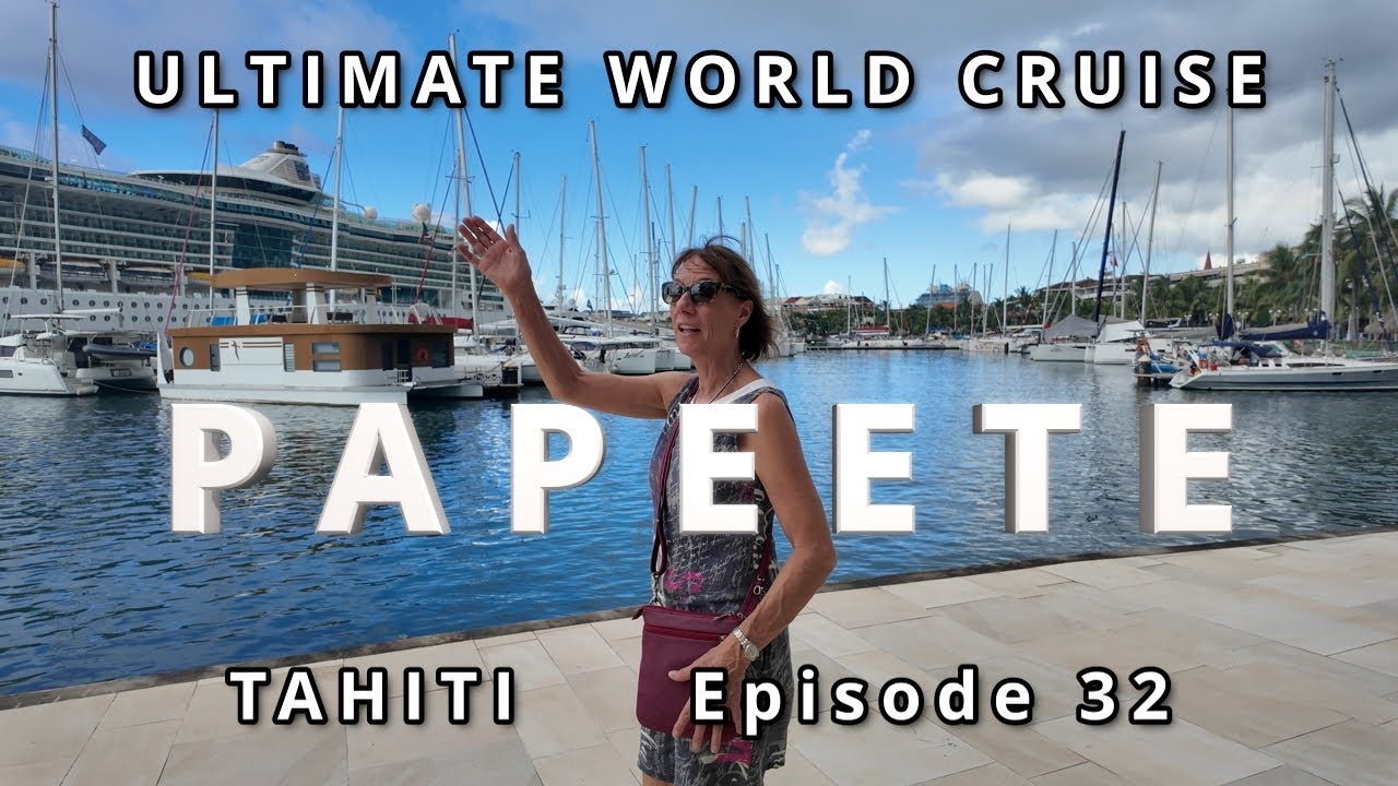 Tahiti: Cultural Wonders and Natural Beauty / Ultimate World Cruise / Ep.32 | BZ Travel
