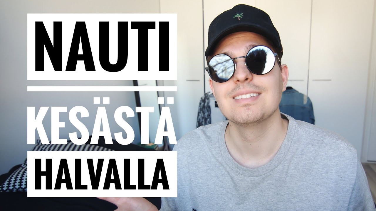 Kesäsuunnitelmia pienellä budjetilla