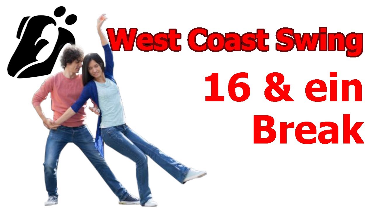 Breaks treffen mit dem 16er System. West Coast Swing - deutsch