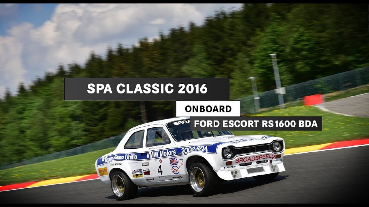 Ford Escort RS1600 BDA @ Spa Classic (R. de Borman / C. Van Riet) [HD]