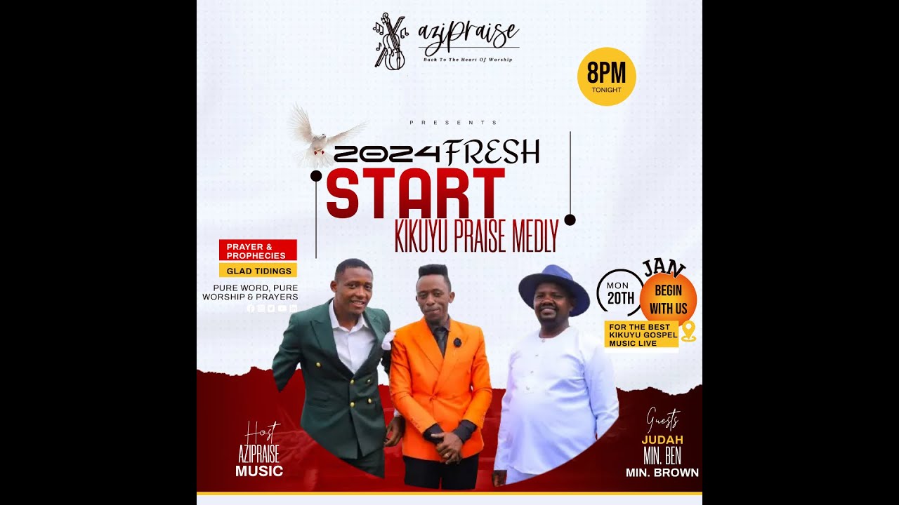 2024 Fresh Start Kikuyu Medley | Azipraise Music