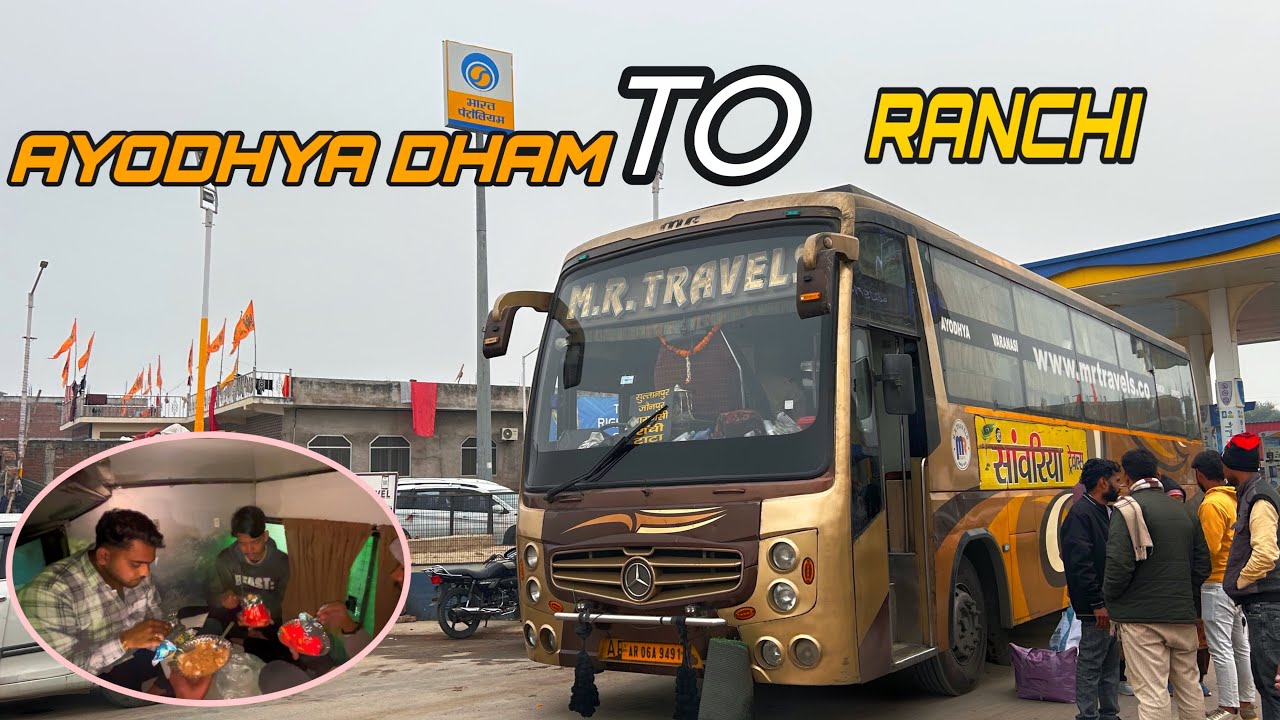 Ayodhya Dham To Ranchi With Ac Bus 🚌 ( Trip cost ? 🤔 ) 
