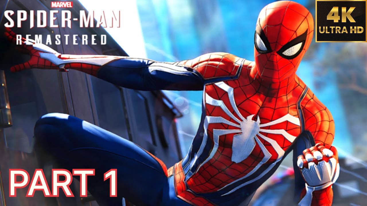 SPIDER -MAN REMASTERED PC Gameplay Walkthrough Part 1 FULL GAME [4K 60FPSULTRA]